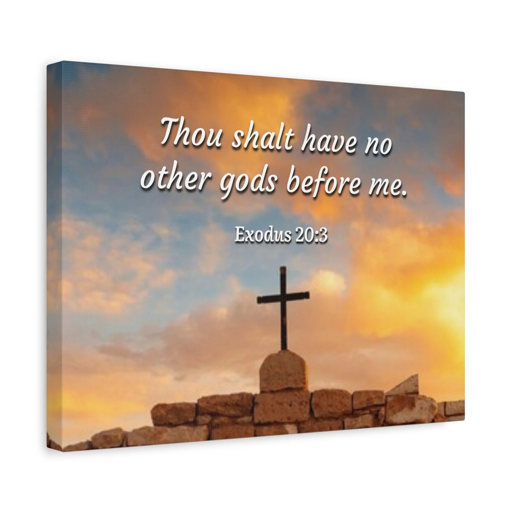 Scripture Canvas No Other Gods Exodus 20:3 Christian Wall Art Bible Verse Print